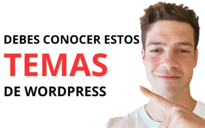Los 5 Mejores Temas o Plantillas para WordPress (Gratis y Premium)