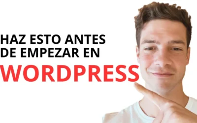 Cómo empezar con WordPress – Primeros pasos y ajustes
